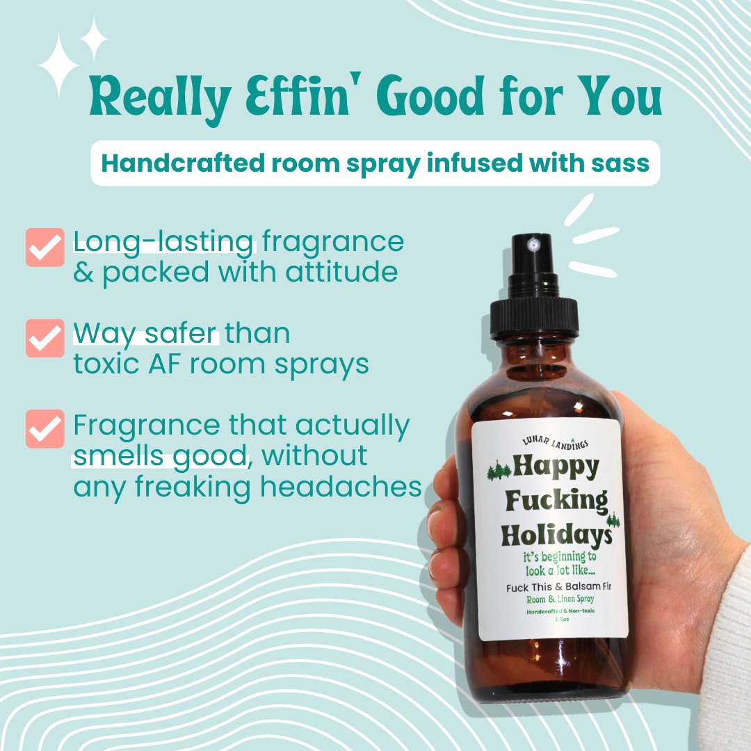 Balsam Fir Room Spray, Happy Fucking Holidays