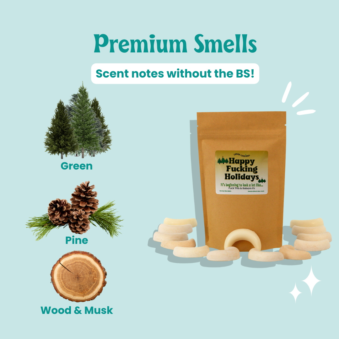 Happy Fucking Holidays, Balsam Fir Wax Melts