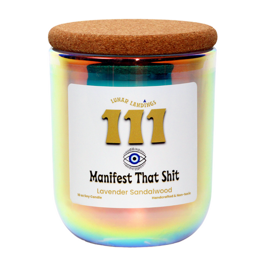 111 Manifest That Shit Manifestation Soy Candle