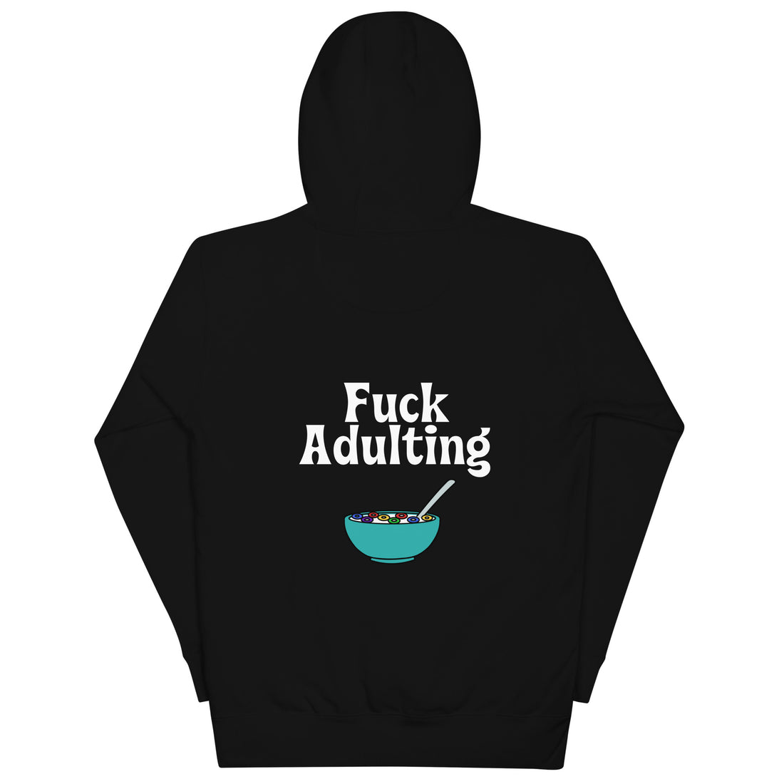 F*ck Adulting, Unisex Hoodie