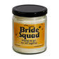 Bride Squad Soy Candle