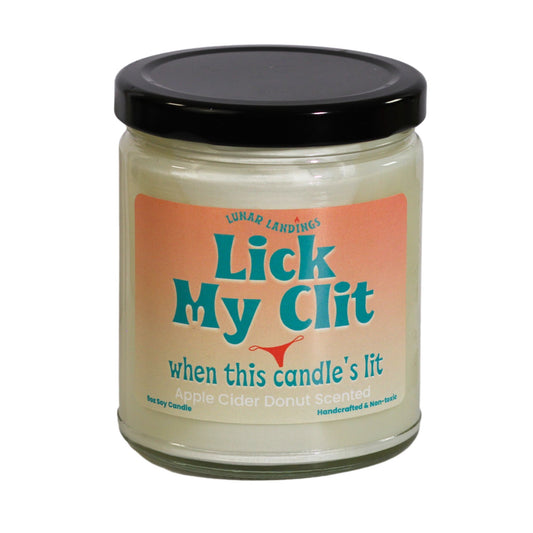 Lick My Cl*t  Soy Candle