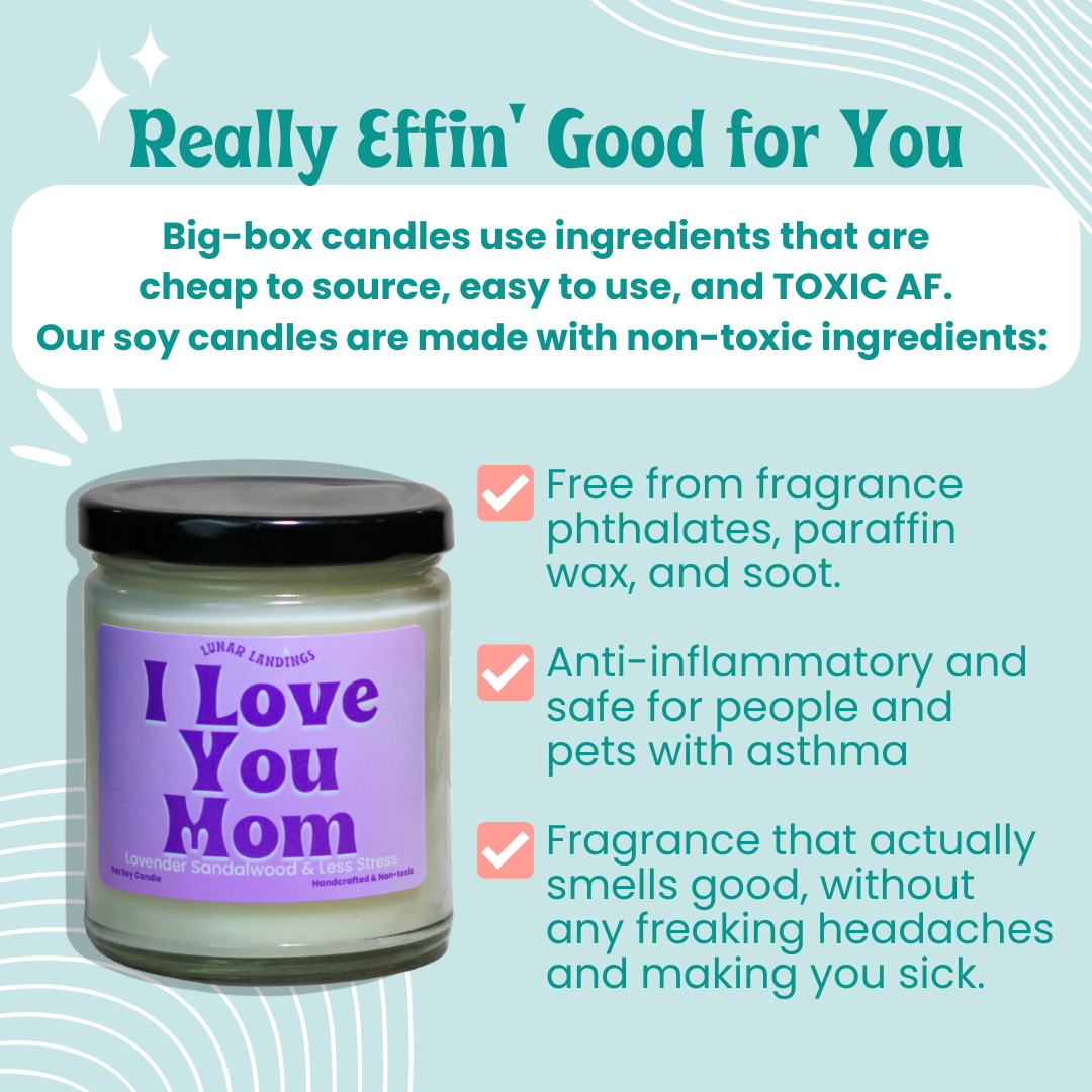 I Love You Mom, Lavender, Sandalwood Soy Candle