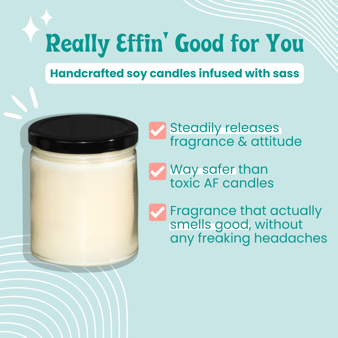 Cant Get Hitched w/o my Fave B*tch Soy Candle