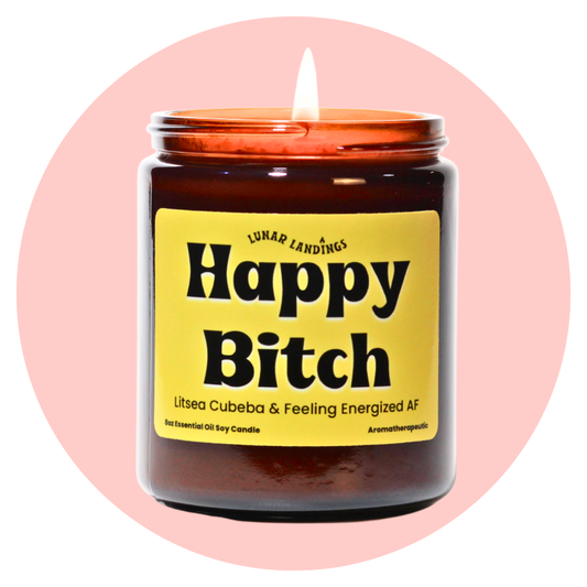 Happy Bitch, Litsea Cubeba Essential Oil Soy Candle