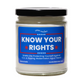 Smells Like Watermelon Agua Fresca & Know Your Rights Soy Candle