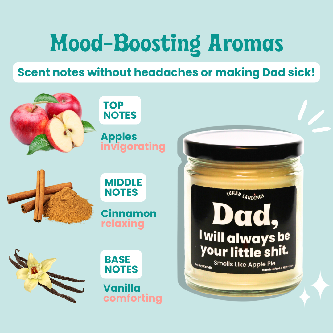 Smells Like Apple Pie & Always Being Dad's Little Shit