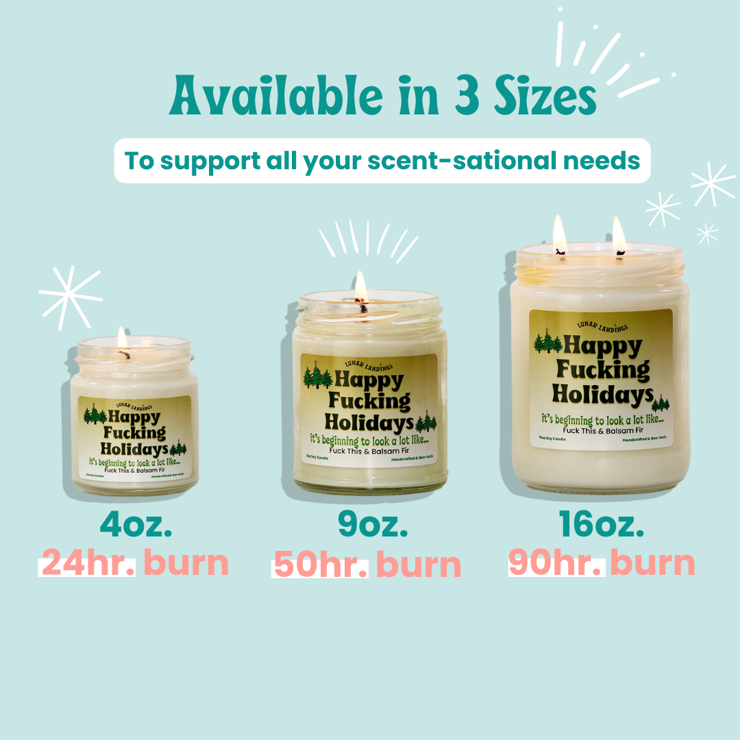 Happy Fucking Holidays, Balsam Fir Soy Candle