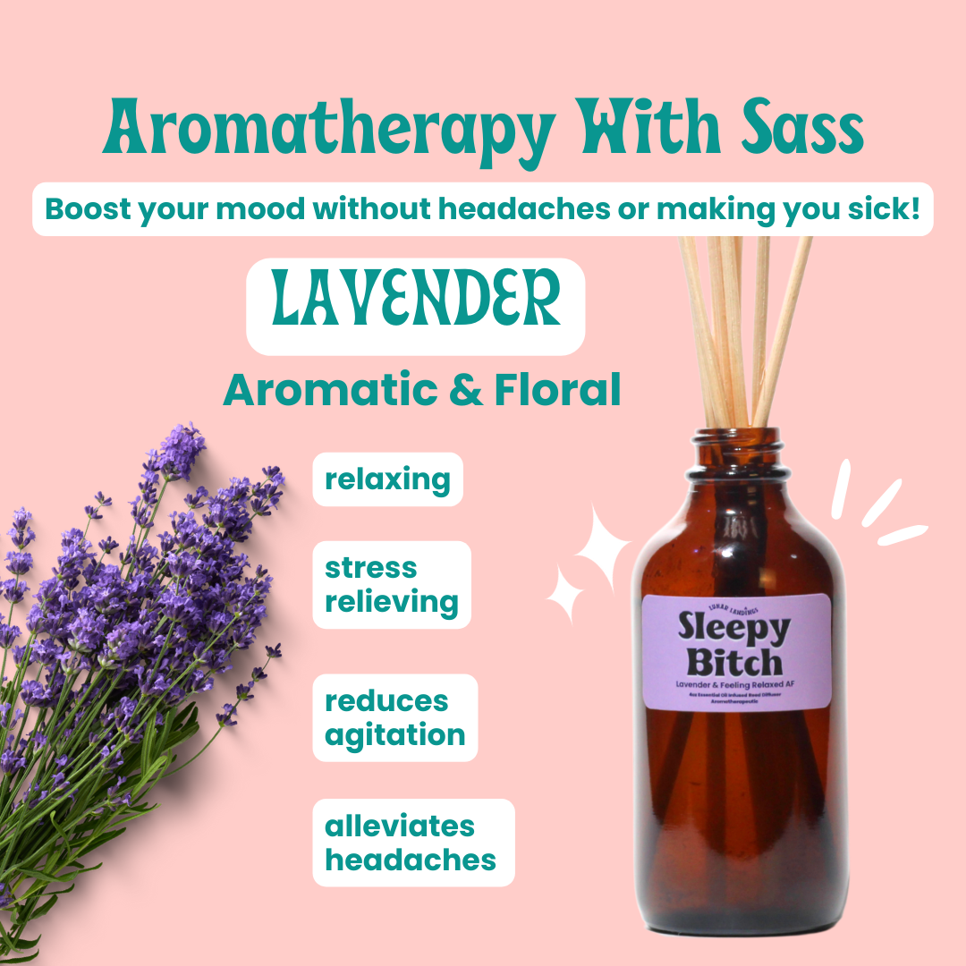 Sleepy Bitch Reed Diffuser, Lavender Essential Oil Infused