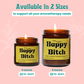 Happy Bitch, Litsea Cubeba Essential Oil Soy Candle