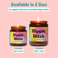 Hippie Bitch, Patchouli Essential Oil Soy Candle