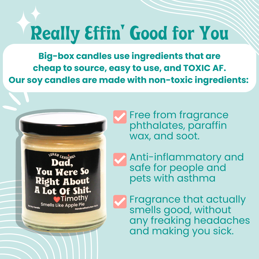 Smells Like Dad Was Right & Apple Pie
