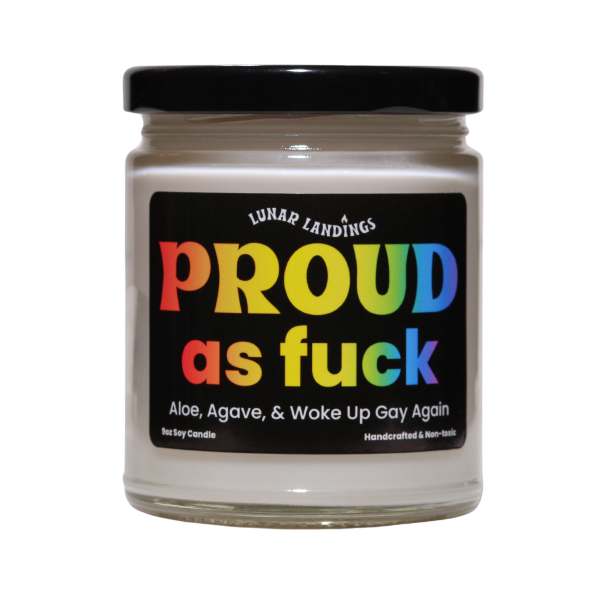 Smells Like Aloe, Agave, & Proud As F*ck Soy Candle
