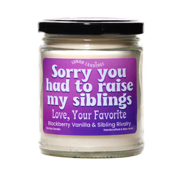 Smells Like Sibling Rivalry & Blackberry Vanilla