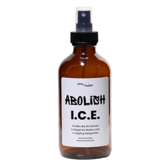 Smells Like Horchata & Abolish ICE Room & Linen Spray