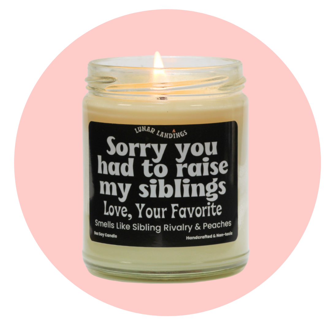 Smells Like Sibling Rivalry and Peaches
