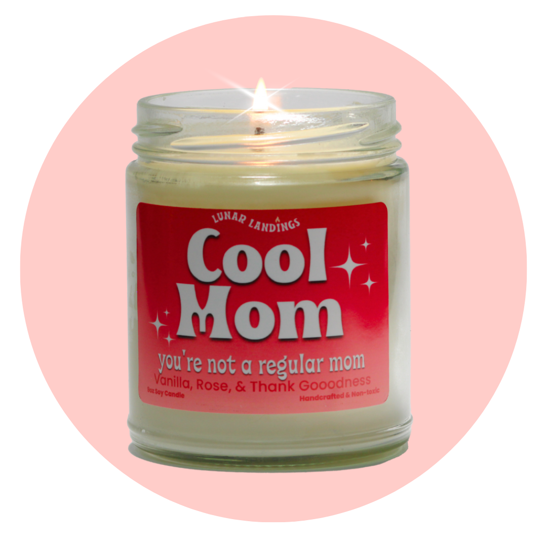 Cool Mom, Vanilla, and Roses Soy Candle