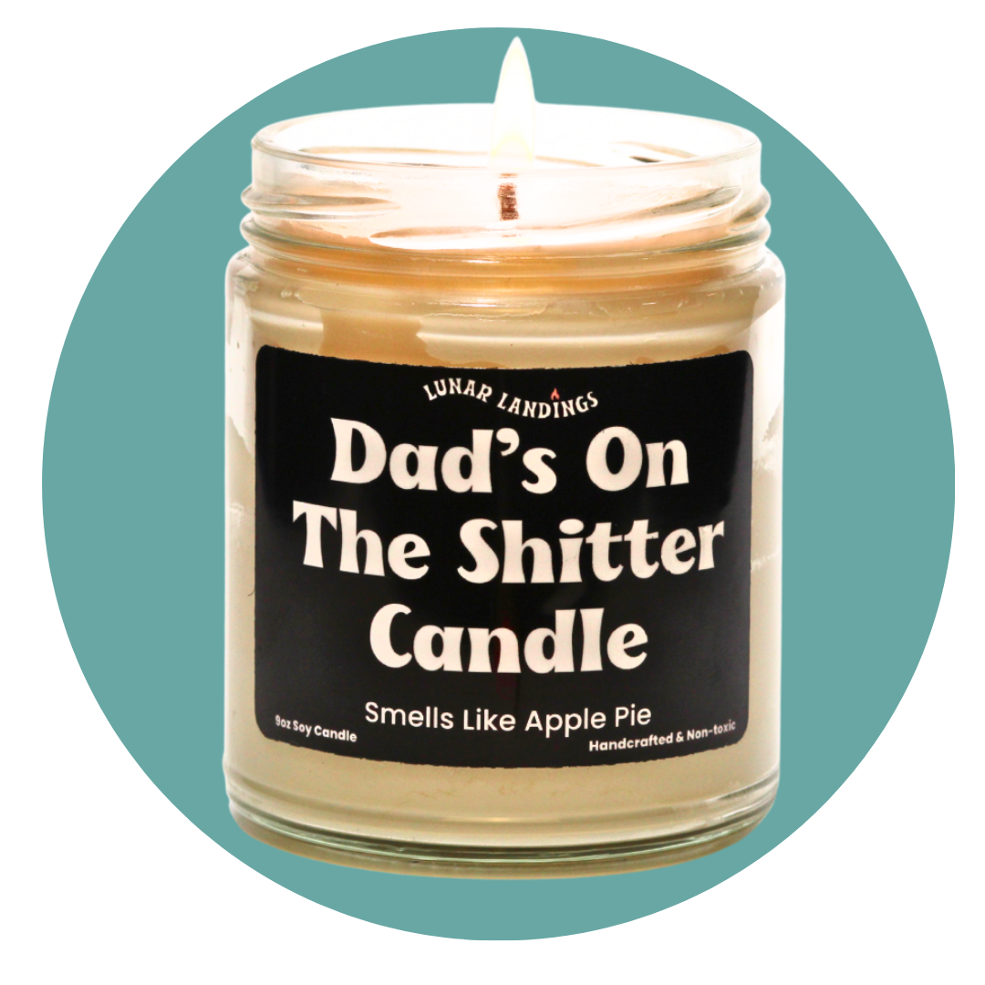Smells Like Apple Pie & Dad's On The Shitter