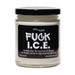 Smells Like Margaritas & Fuck ICE Soy Candle
