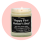 Happy First Mother's Day Soy Candle