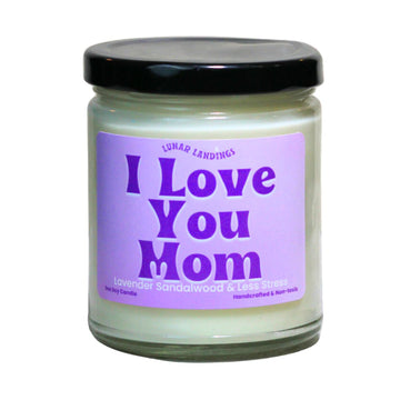 I Love You Mom, Lavender, Sandalwood Soy Candle