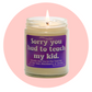 Smells Like Teacher of The Year & Blackberry Vanilla