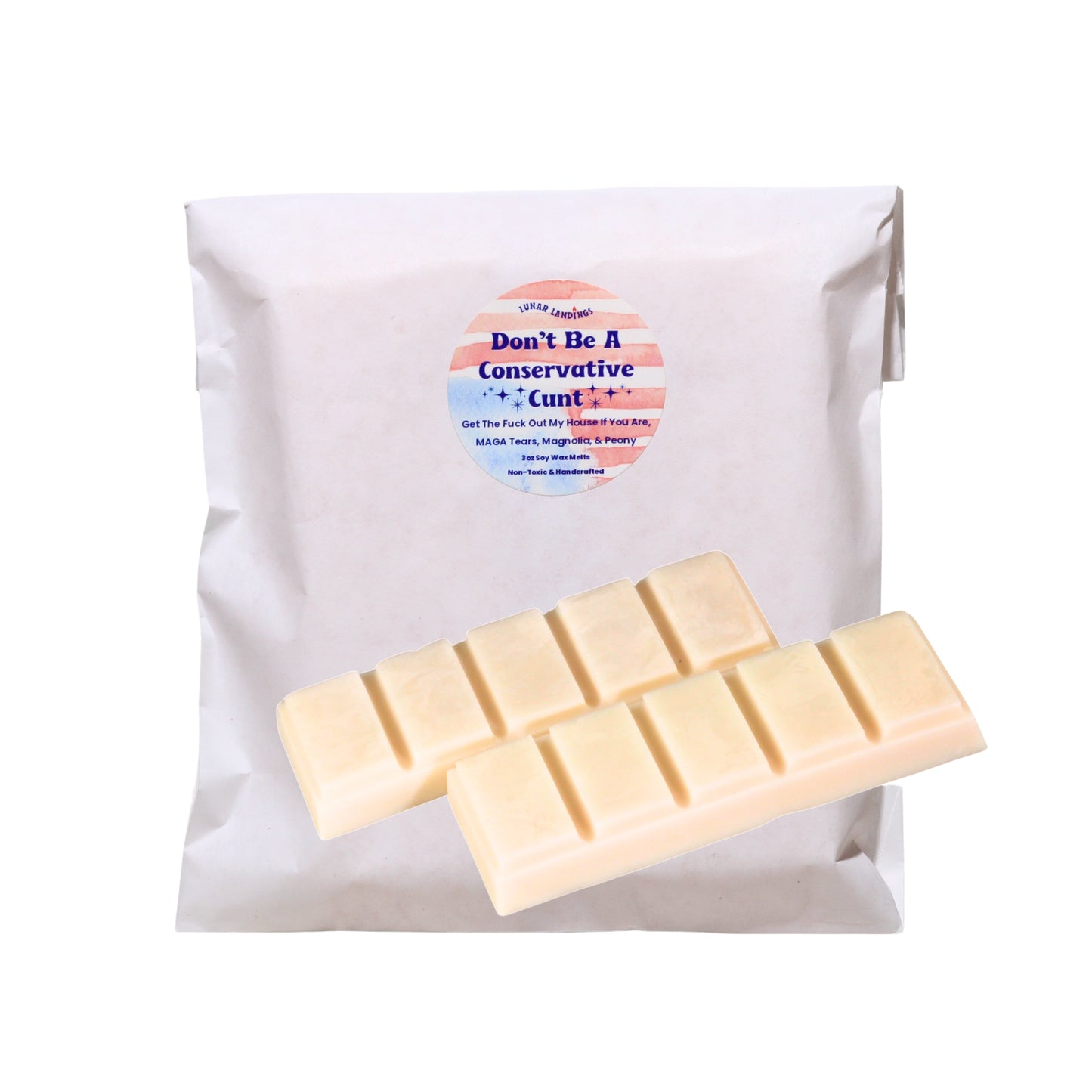 Don't Be A Conservative Cunt, MAGA Tears, Magnolia, & Peony Soy Wax Melts