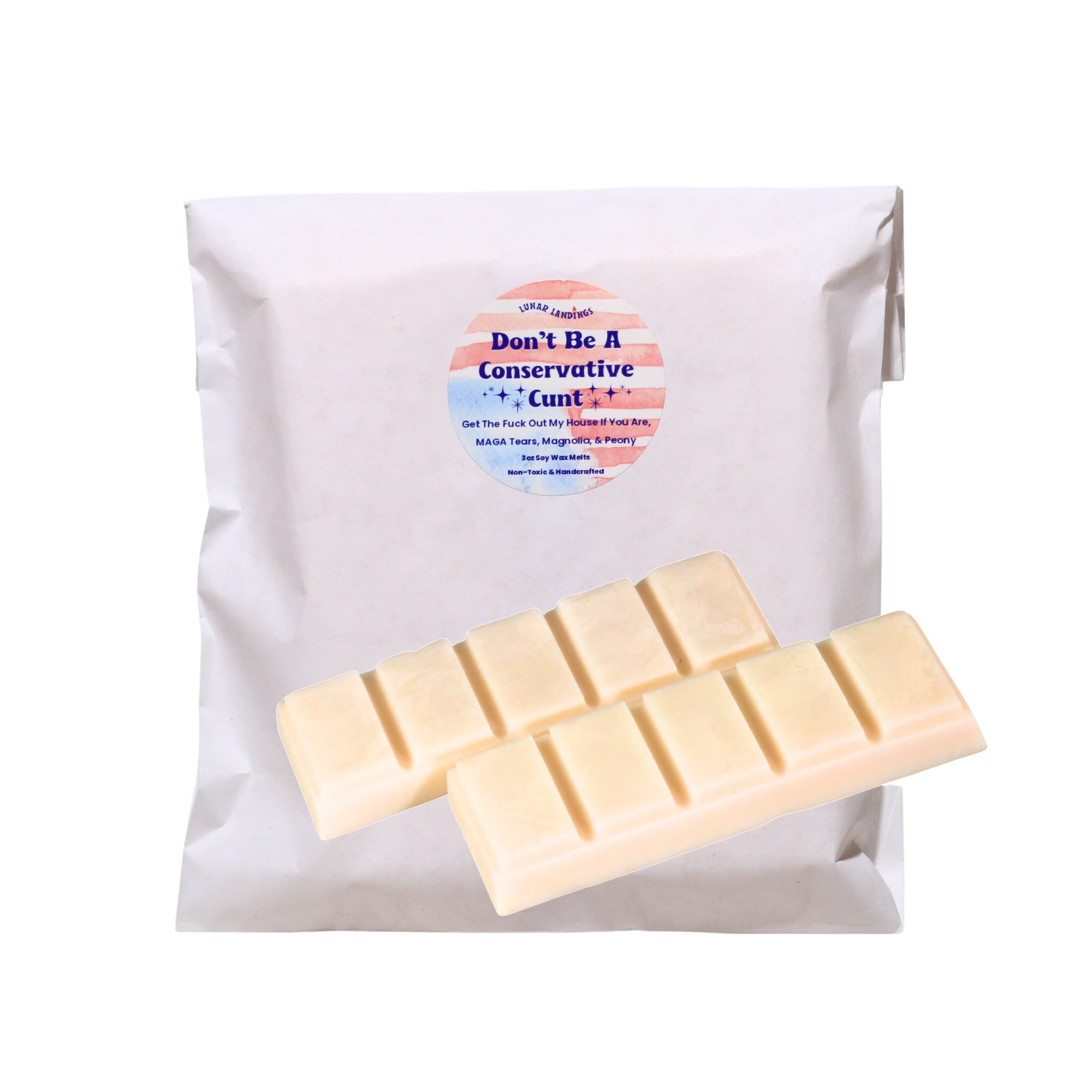 Don't Be A Conservative Cunt, MAGA Tears, Magnolia, & Peony Soy Wax Melts