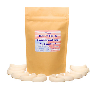 Don't Be A Conservative Cunt, MAGA Tears, Magnolia, & Peony Soy Wax Melts