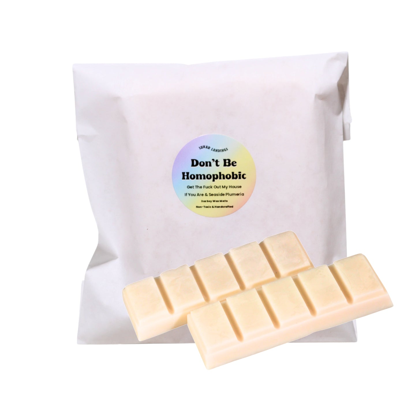 Don't Be Homophobic & Seaside Plumeria Soy Wax Melts