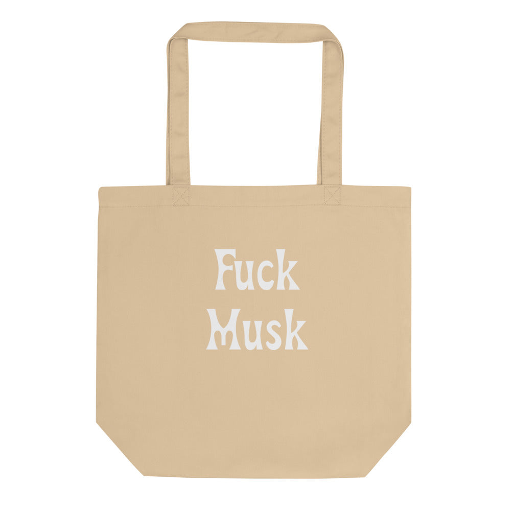 Fuck Musk, Eco Tote Bag