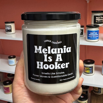 Smells Like Melania Is A Hooker, Smoke, and Questionable Deals (Limited 72-Hour Drop)