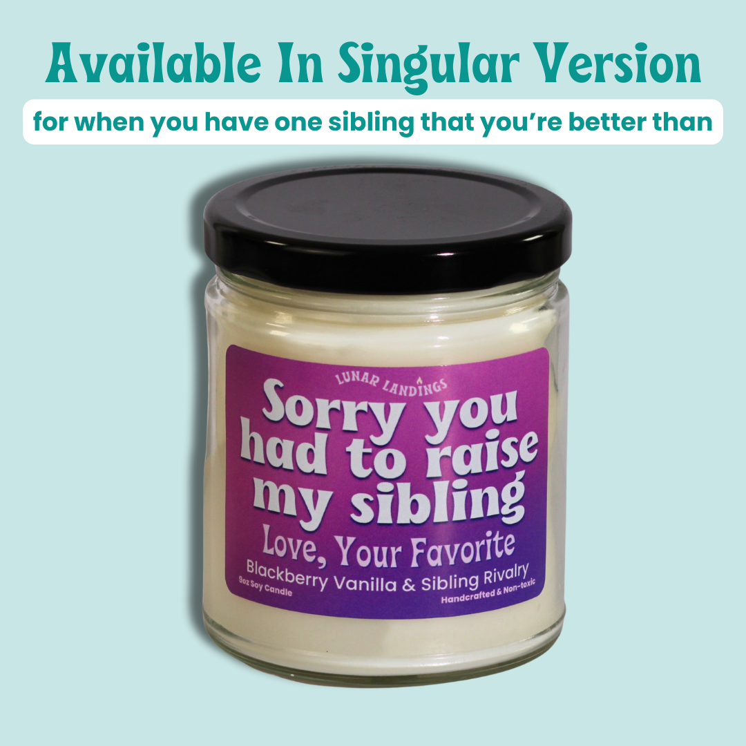 Smells Like Sibling Rivalry & Blackberry Vanilla