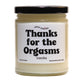 Thanks for the orgasms Soy Candle